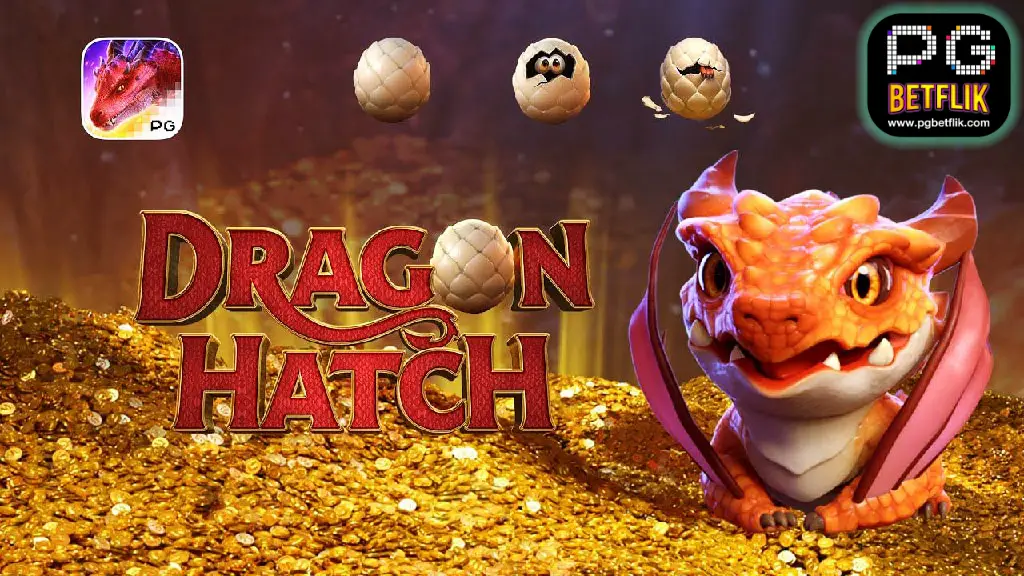 Dragon Hatch PG